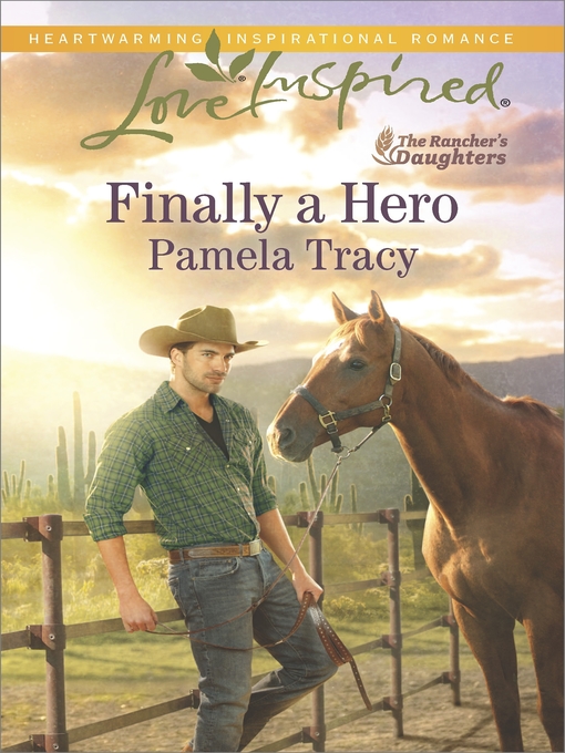 Title details for Finally a Hero by Pamela Tracy - Available